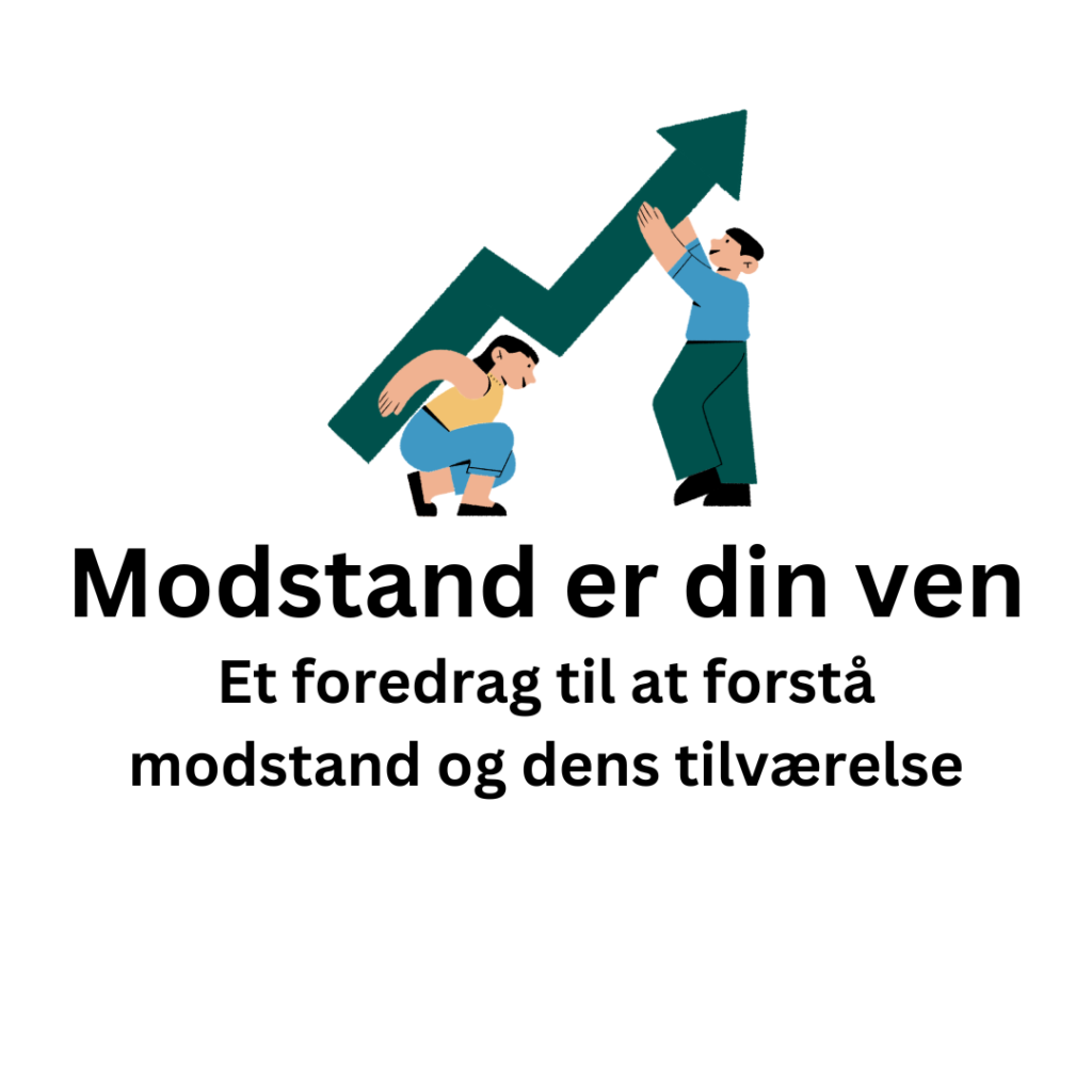 Modstand er din ven